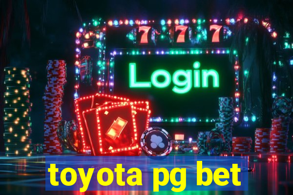 toyota pg bet